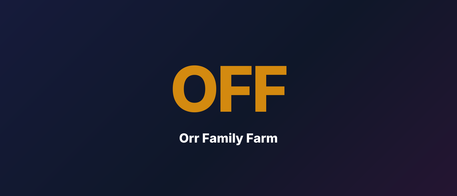 Orr Family Farm